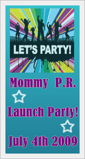 Mommy PR Launch Button