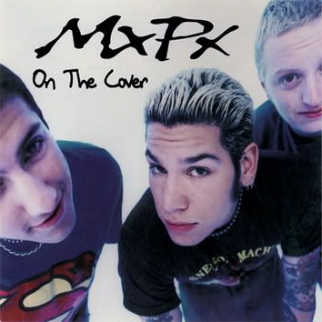 Mxpx On The Cover. OnTheCoverEPSmall.jpg MxPx